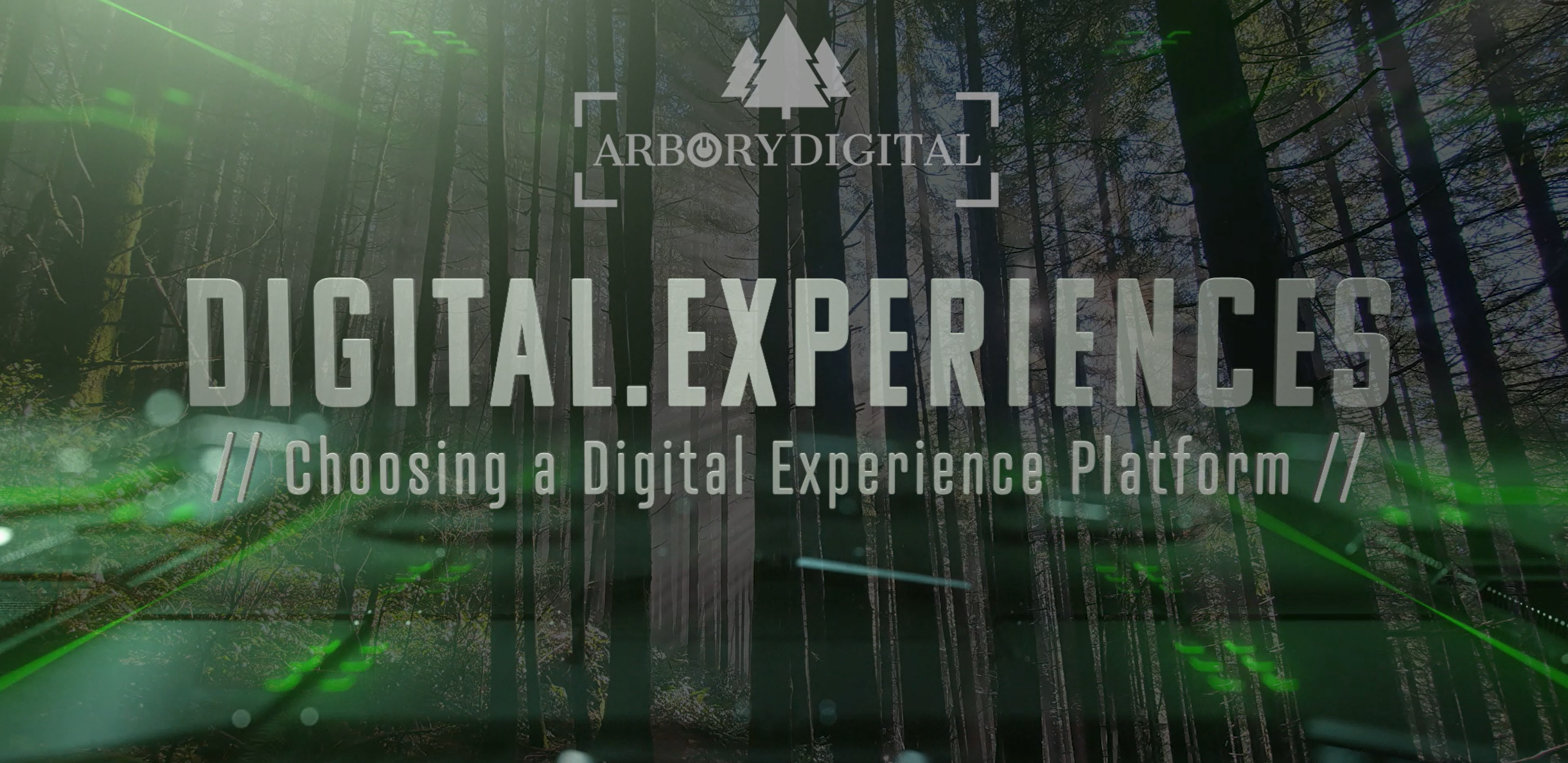 Launching the Arbory Digital Podcast - How to Choose a Digital Experience Platform